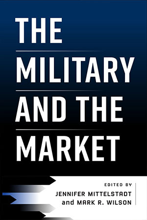 Book Review: The Military and the Market Book Review: The Military and the Market